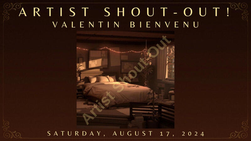 ARTIST SHOUT-OUT #617: Valentin Bienvenu