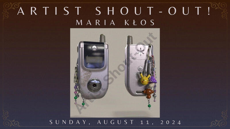 ARTIST SHOUT-OUT #615: Maria Kłos