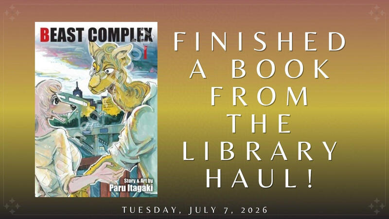 Finished A Book From The Library Haul!: "Beast Complex, Vol. 1" Finished A Book From The Library Haul!: "Beast Complex, Vol. 1"