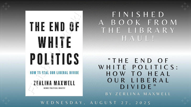 "The End of White Politics: How to Heal Our Liberal Divide" by Zerlina Maxwell